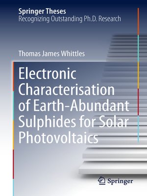 cover image of Electronic Characterisation of Earth‐Abundant Sulphides for Solar Photovoltaics
